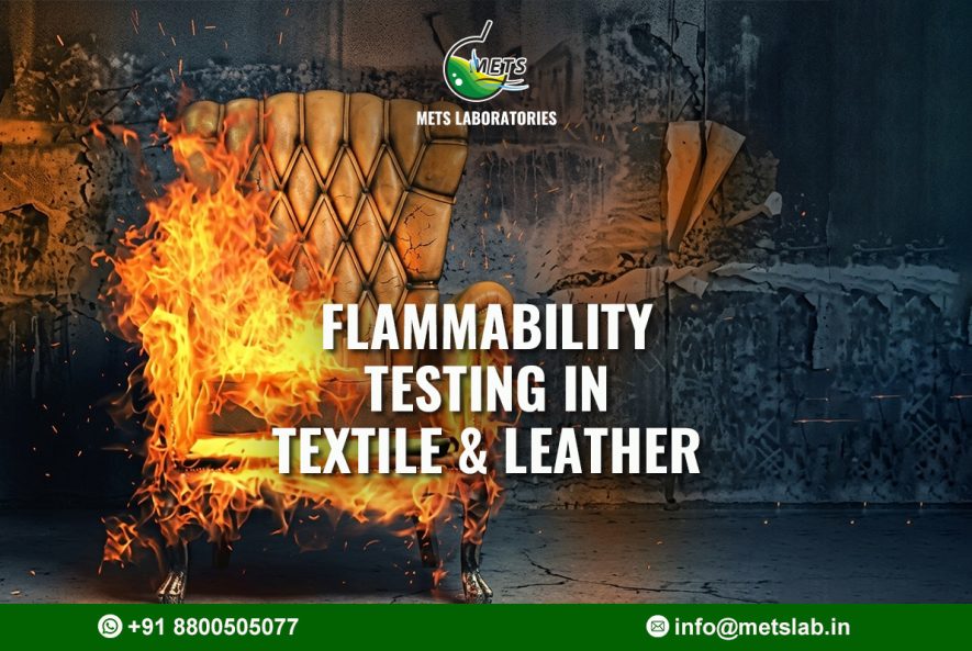 Flammability Testing in Textile & Leather