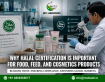 Why Halal Certification is Important for Food, Feed, and Cosmetics Products