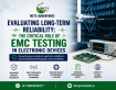 Evaluating Long-Term Reliability: The Critical Role of EMC Testing in Electronic Devices